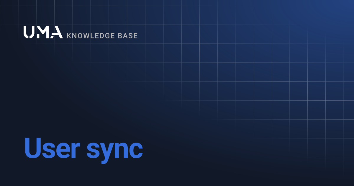 User sync | UMA Knowledgebase