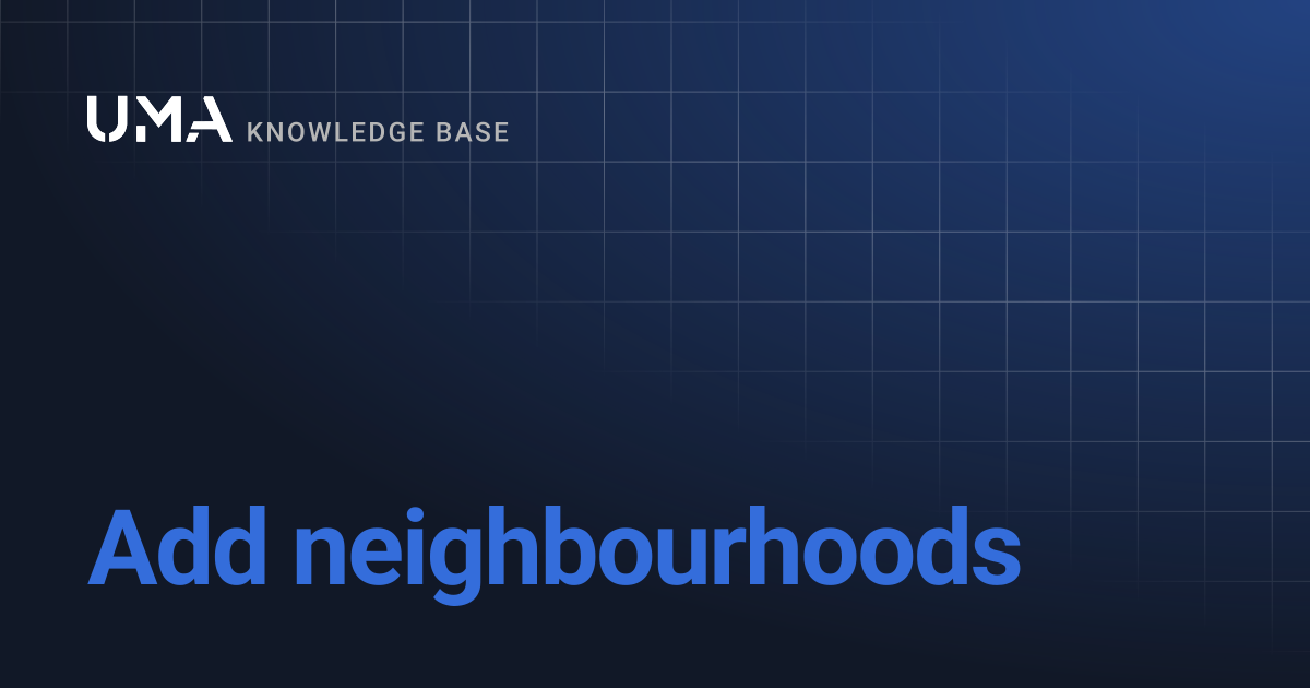 Add neighbourhoods | UMA Knowledgebase